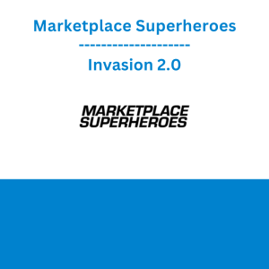 Marketplace Superheroes - Invasion 2.0