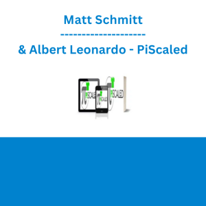 Matt Schmitt & Albert Leonardo - PiScaled