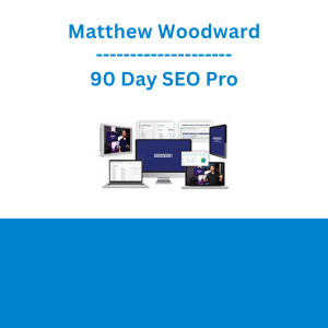 Matthew Woodward - 90 Day SEO Pro