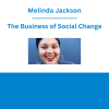 Melinda Jackson - The Business of Social Change