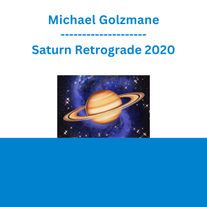 Michael Golzmane - Saturn Retrograde 2020: The Ideal Time to Clear Karma Causing Depressive Heaviness, Worry, Fear, Inner Restriction, Delays, Procrastination, Chronic Health Issues, and Career Difficulties