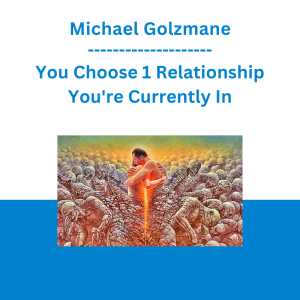 Michael Golzmane - You Choose 1 Relationship You're Currently In, and We Will Do 76+ Relationship Karma Clearings at June's Peak Obstacle-Removing Ganesha Time (originally recorded June 20, 2019)