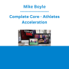 Mike Boyle - Complete Core - Athletes Acceleration