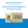 Monica McGoldrick - Assessment and Engagement in Family Therapy