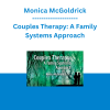 Monica McGoldrick - Couples Therapy: A Family Systems Approach