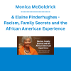 Monica McGoldrick & Elaine Pinderhughes - Racism, Family Secrets and the African American Experience