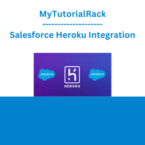 MyTutorialRack - Salesforce Heroku Integration