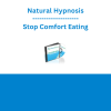 Natural Hypnosis - Stop Comfort Eating