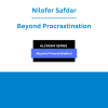 Nilofer Safdar - Beyond Procrastination