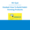 Nir Eyal - Hooked: How To Build Habit-Forming Products