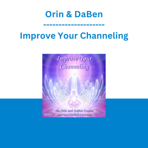 Orin & DaBen - Improve Your Channeling