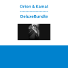 Orion & Kamal - DeluxeBundle