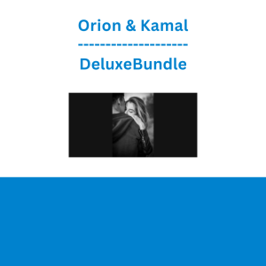 Orion & Kamal - DeluxeBundle