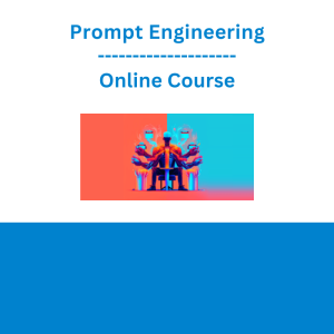 Prompt Engineering Online Course