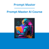 Prompt Master - Prompt Master AI Course