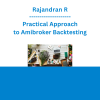 Rajandran R - Practical Approach to Amibroker Backtesting