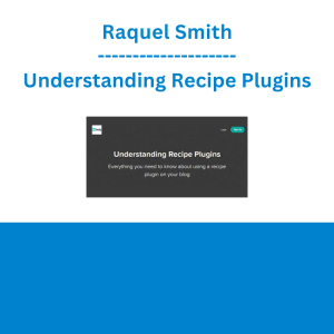 Raquel Smith - Understanding Recipe Plugins
