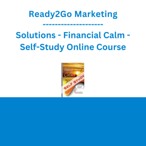 Ready2Go Marketing Solutions - Financial Calm - Self-Study Online Course