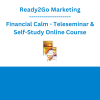 Ready2Go Marketing Solutions - Financial Calm - Teleseminar & Self-Study Online Course