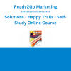 Ready2Go Marketing Solutions - Happy Trails - Self-Study Online Course