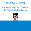 Ready2Go Marketing Solutions - Lighting Your Fire - Self-Study Online Course