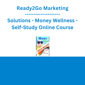 Ready2Go Marketing Solutions - Money Wellness - Self-Study Online Course
