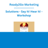Ready2Go Marketing Solutions - Say It! Hear It! - Workshop