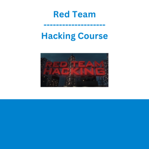 Red Team Hacking Course