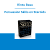 Rintu Basu - Persuasion Skills on Steroids