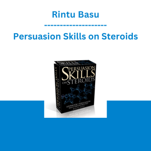 Rintu Basu - Persuasion Skills on Steroids