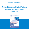 Robert Goulding, Arnold Lazarus, Erving Polster & Lewis Wolberg - EP85 Panel 06 - Training Psychotherapists I