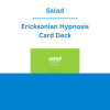 Salad - Ericksonian Hypnosis Card Deck