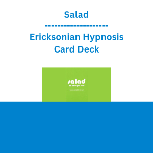 Salad - Ericksonian Hypnosis Card Deck