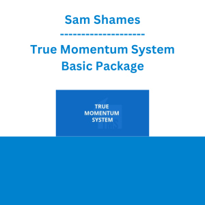 Sam Shames - True Momentum System Basic Package