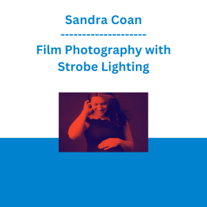 Sandra Coan - Film Photography with Strobe Lighting