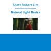 Scott Robert Lim - Natural Light Basics