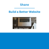 Shane - Build a Better Website