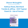 Sharon Mclaughlin, Kathryn Rossi, Bernhard Trenkle & Jeffrey - IC07 Topical Panel 13 - Use of Humor