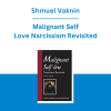 Shmuel Vaknin - Malignant Self Love Narcissism Revisited