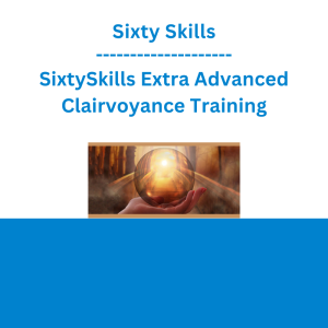 Sixty Skills - SixtySkills Extra Advanced Clairvoyance Training