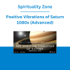 Spirituality Zone - Positive Vibrations of Saturn 1080x (Advanced)