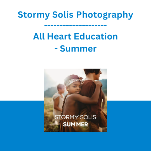 Stormy Solis Photography - All Heart Education - Summer