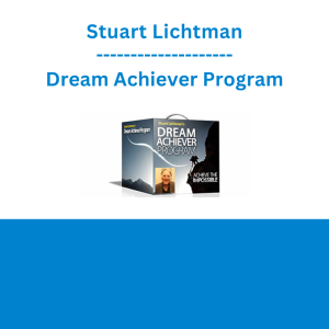 Stuart Lichtman - Dream Achiever Program