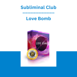 Subliminal Club - Love Bomb: Attract Love, Promote Self-Love, Generate an Aura of Pure Love and Wisdom Subliminal
