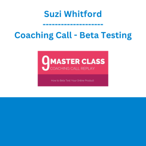 Suzi Whitford - Coaching Call - Beta Testing
