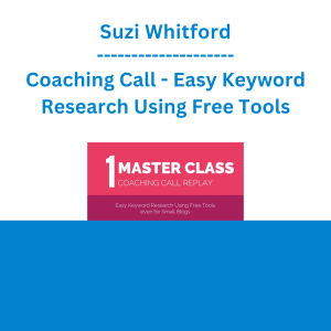 Suzi Whitford - Coaching Call - Easy Keyword Research Using Free Tools