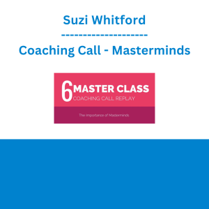 Suzi Whitford - Coaching Call - Masterminds
