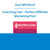 Suzi Whitford - Coaching Call - Perfect Affiliate Marketing Post