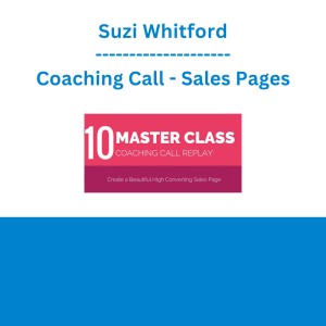 Suzi Whitford - Coaching Call - Sales Pages