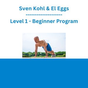 Sven Kohl & El Eggs - Level 1 - Beginner Program